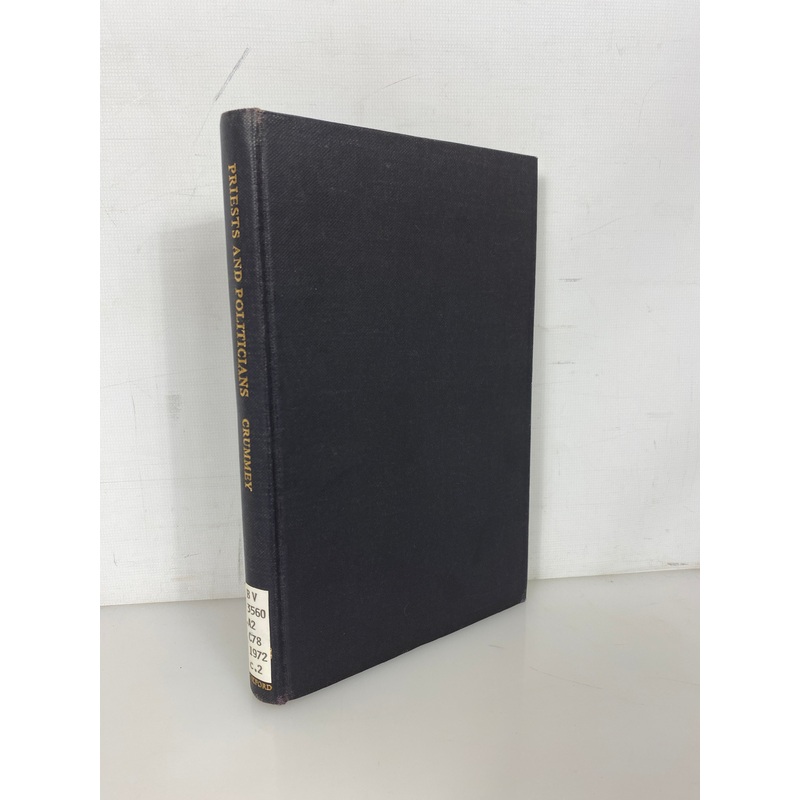 Priests and Politicians by Donald Crummey 1972 Signed Ex-Library HC