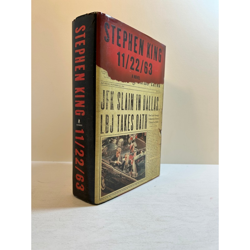 11/22/63 A Novel by Stephen King Scribner Pub 1st Hardcover Edition 2011