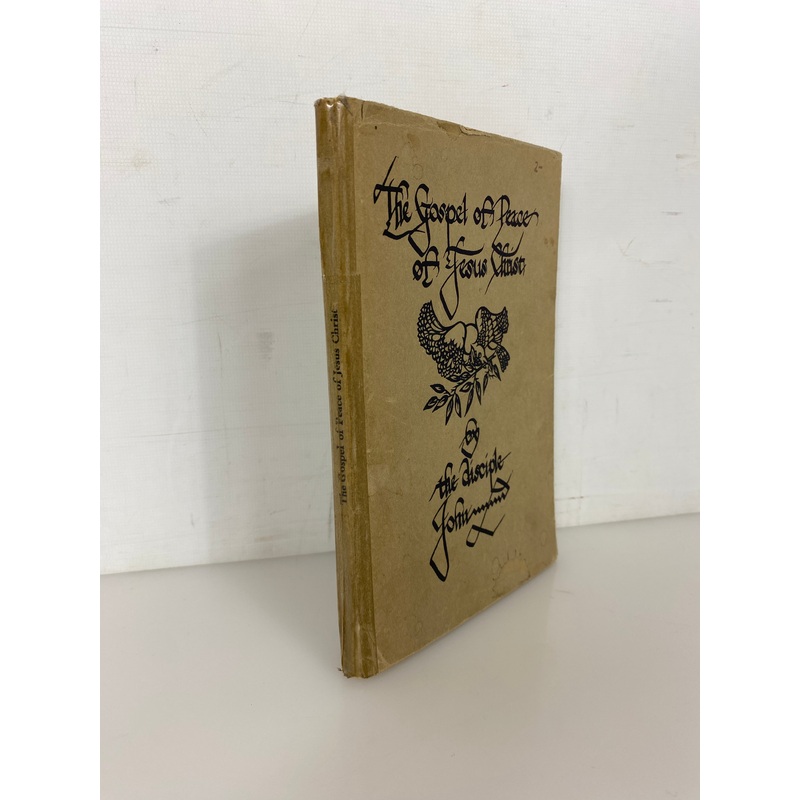 The Gospel of Peace of Jesus Christ by the Disciple John 1970 Printing HC