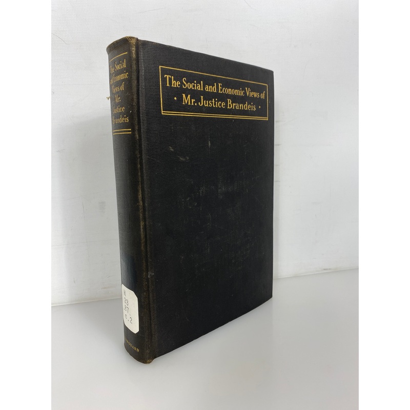 The Social & Economic Views of Mr. Justice Brandeis 1930 Ex-Library HC