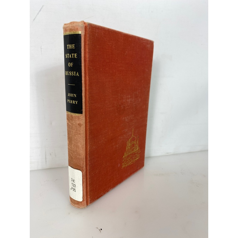 The State of Russia Under the Present Czar by John Perry 1967 Ex-Library HC