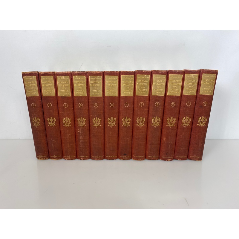 12 Volume Set: Library of Historic Characters & Famous Events 1909 Antique HC