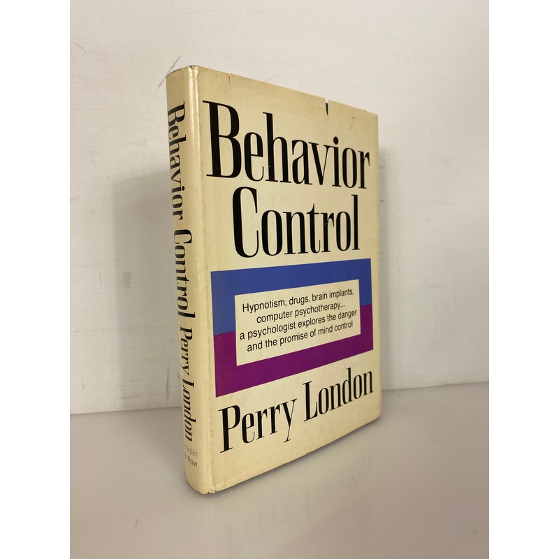 Behavior Control by Perry London 1969 Hypnotism/Drugs/Brain Implants HCDJ