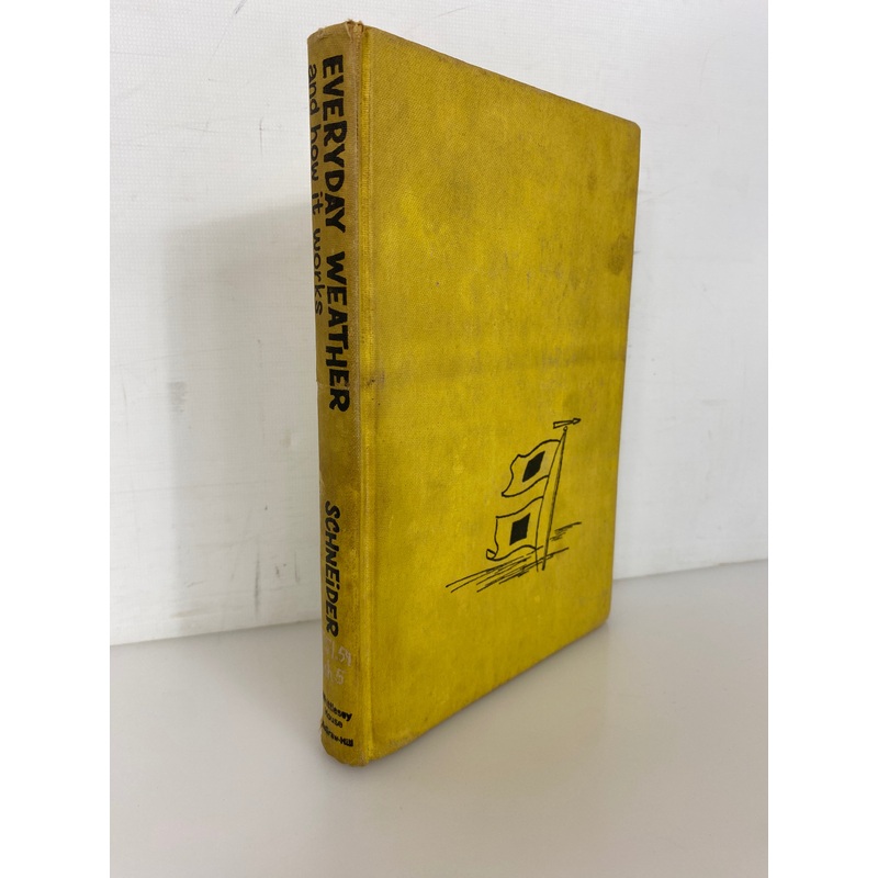 Everyday Weather and How it Works by Schneider 1961 2nd Ed Ex-Library HC