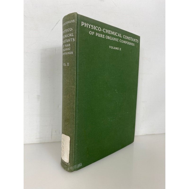 Physico-Chemical Constants of Pure Organic Compounds II Timmermans 1965 HC