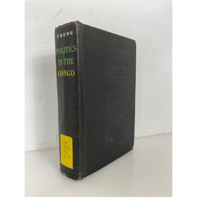 Politics in the Congo by Crawford Young 1965 Ex-Library HC