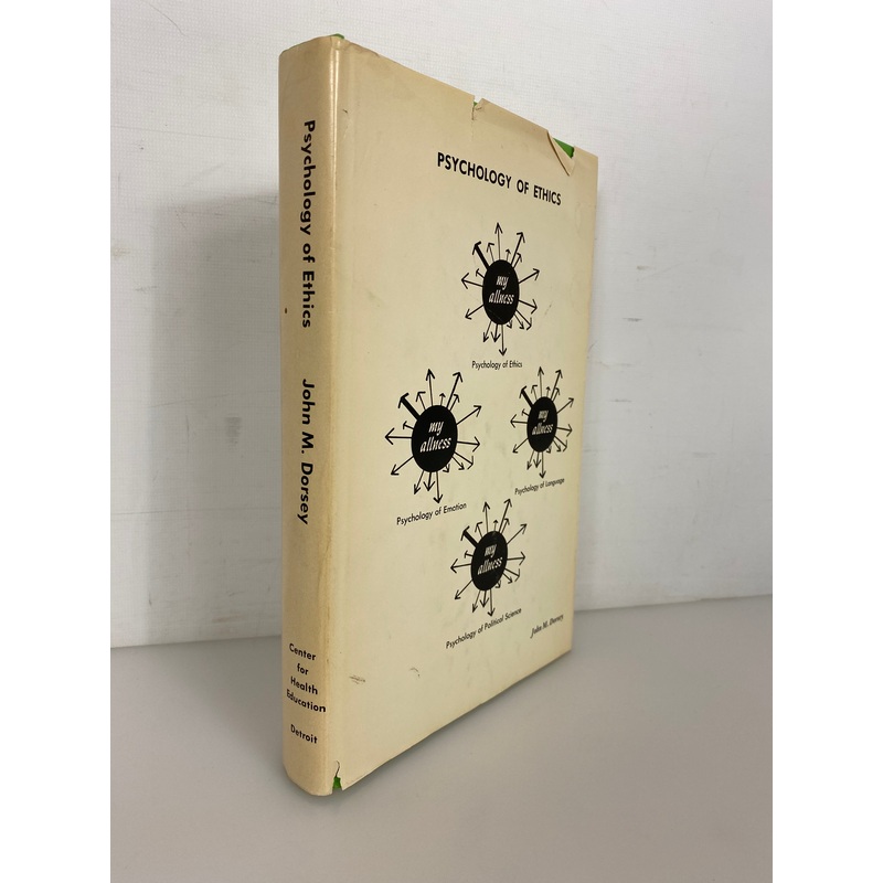 Psychology of Ethics John Dorsey 1974 Inscribed to MI Deputy A.G. by Author HCDJ