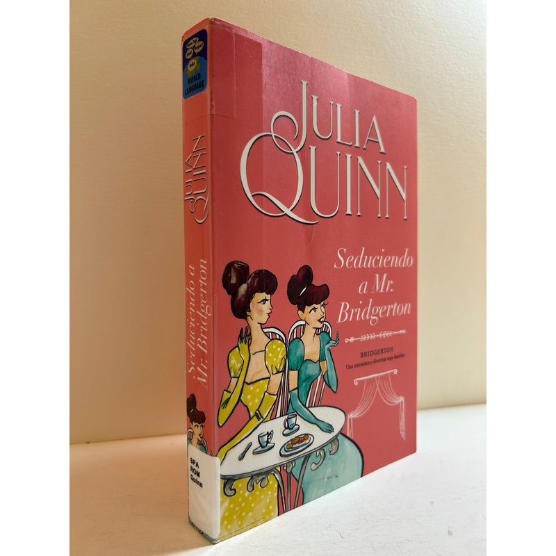 Seduciendo a Mr. Bridgerton (Bridgerton 4) Spanish Edition Trade Paperback Ex-Library