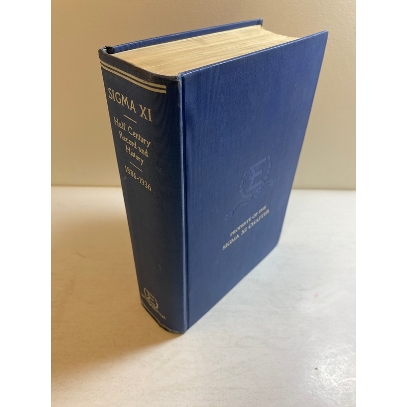 Sigma Xi Half Century Record and History 1886-1936 MSU copy