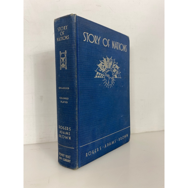 Story of Nations by Rogers/Adams/Brown w Timeline 1940 Vintage HC