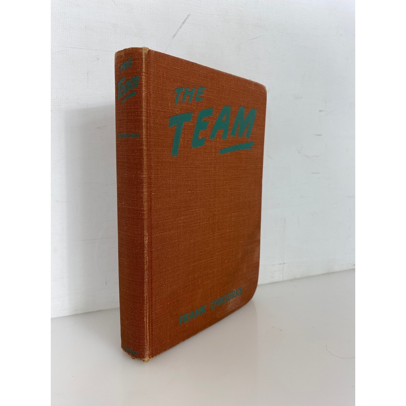 The Team by Frank O’Rourke A Barnes Sports Novel 1949 Vintage HC