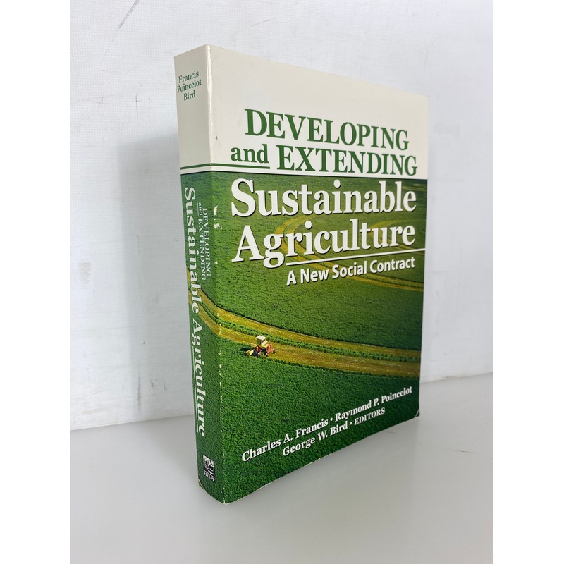 Developing & Extending Sustainable Agriculture 2006 Inscribed 1st Edition SC