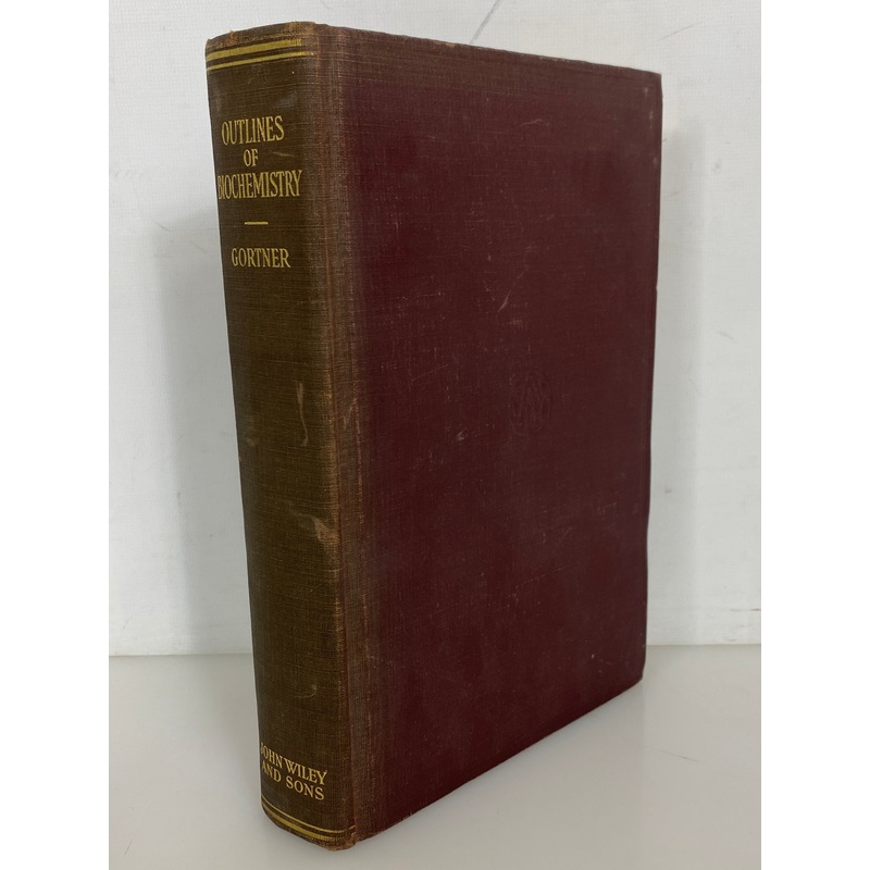 Outlines of Biochemistry by Ross Aiken Gortner 1929 1st Edition HC