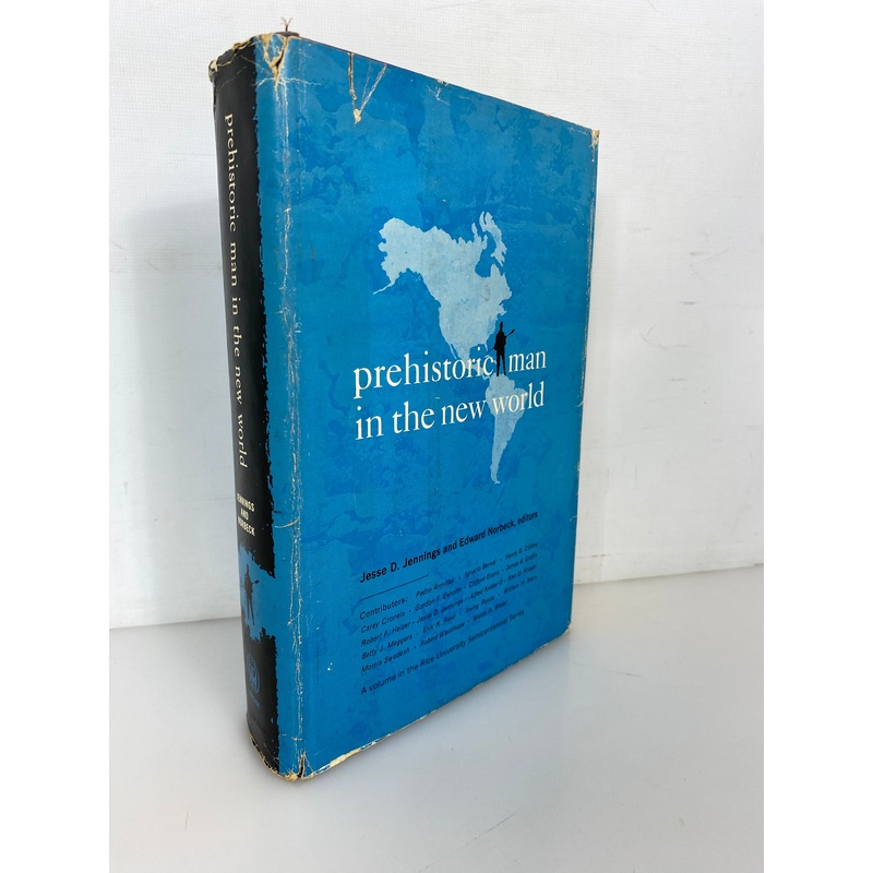 Prehistoric Man in the New World by Jennings/Norbeck 1964 HC DJ