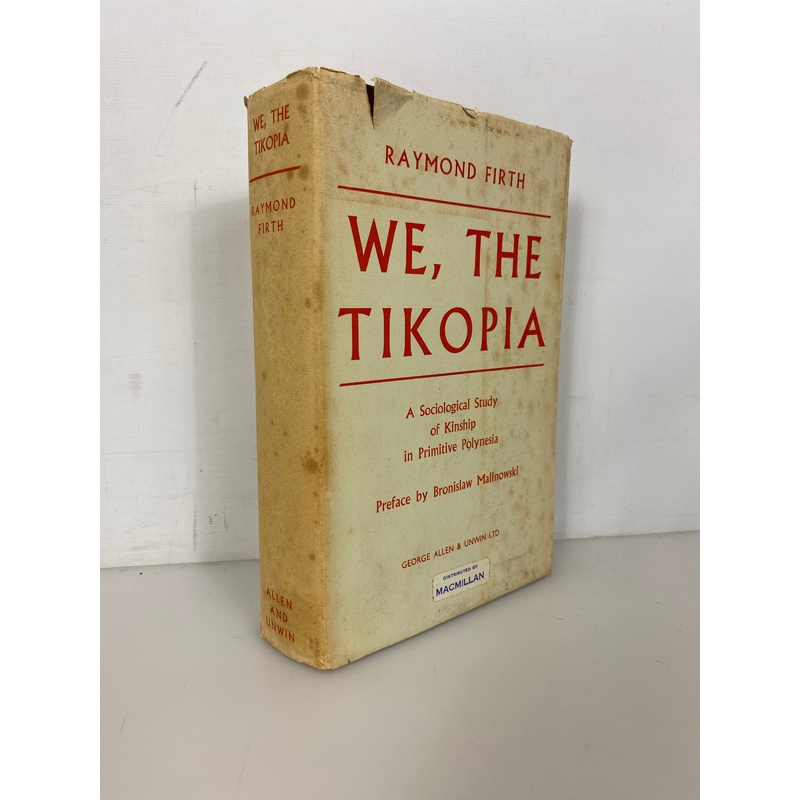 We the Tikopia by Raymond Firth 1961 Third Impression HC DJ