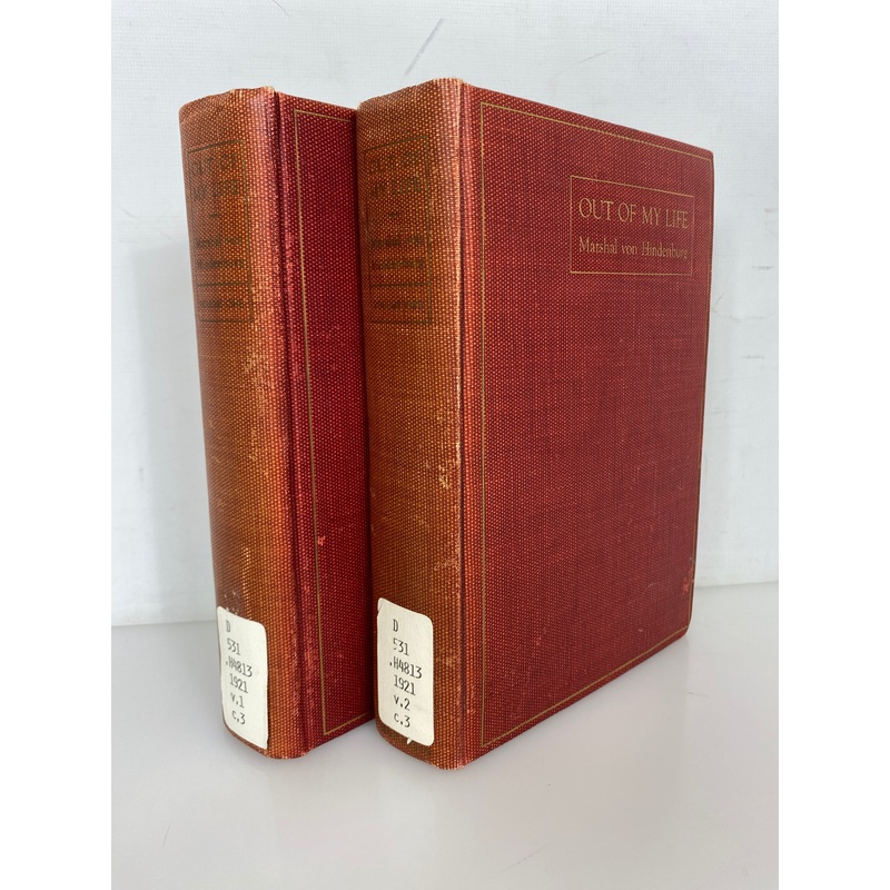 2 Vol Set: Out of My Life by Marshal von Hindenburg 1921 Antique Ex-Library HC