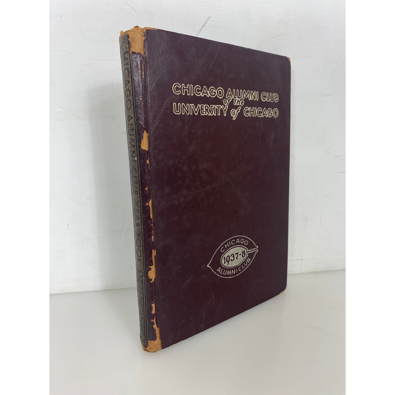 Chicago Alumni Club Yearbook & Directory University of Chicago 1937-38 HC