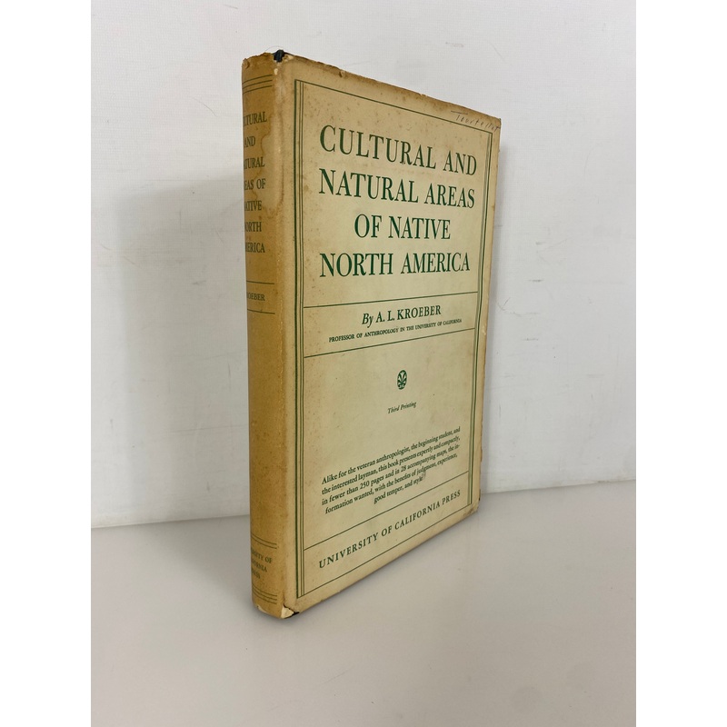 Cultural and Natural Areas of Native North America by Kroeber 1953 HCDJ w Maps