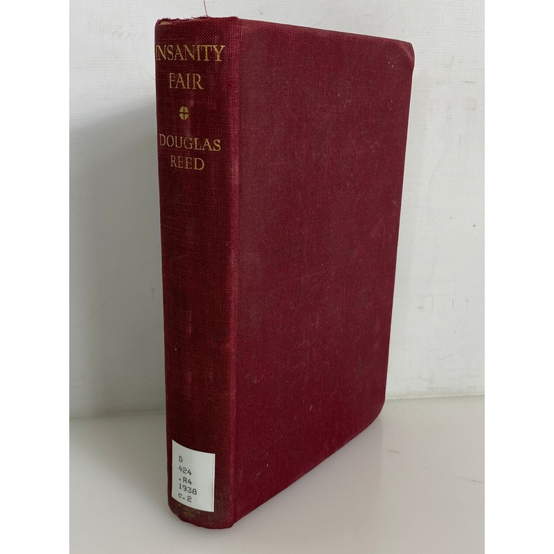 Insanity Fair by Douglas Reed 1938 Vintage Ex-Library HC