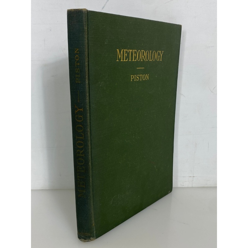 Meteorology by Donald S. Piston 1931 Blakiston Vintage HC
