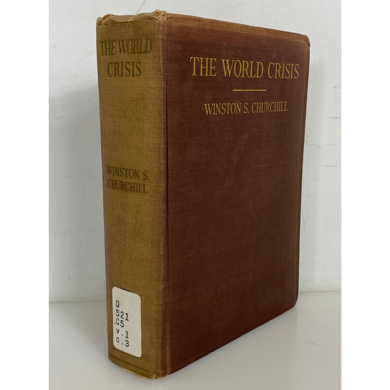 The World Crisis by Winston Churchill April 1923 Antique HC Ex-Library