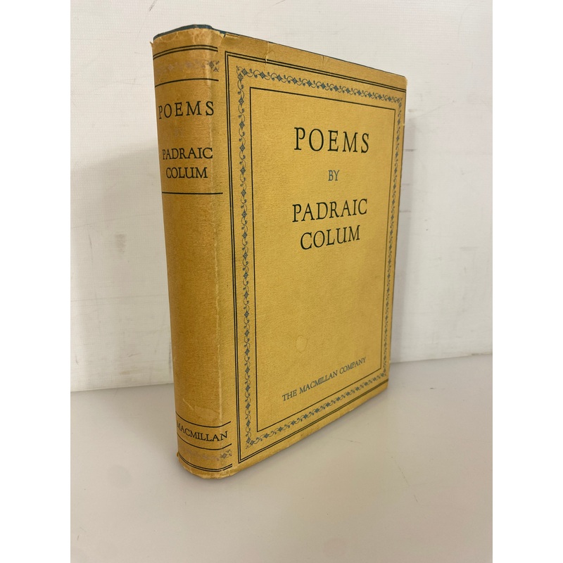 Poems by Padraic Colum 1932 The Macmillan Company HC DJ