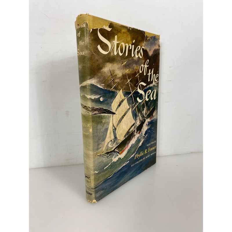 Stories of the Sea by Phyllis Fenner 1953 First Edition Vintage HC DJ