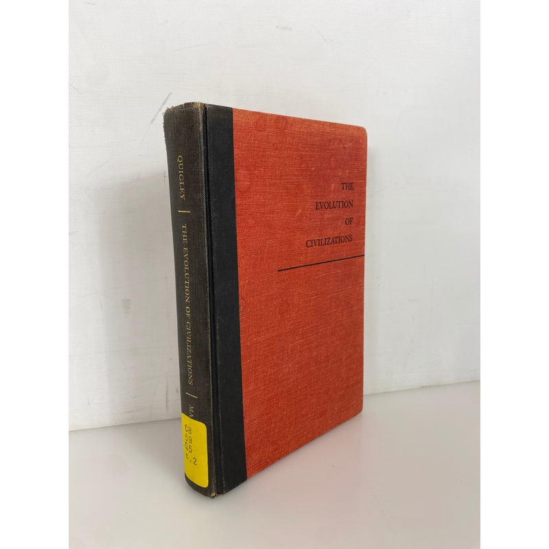 The Evolution of Civilizations by Carroll Quigley 1961 1st Print Ex-Library HC