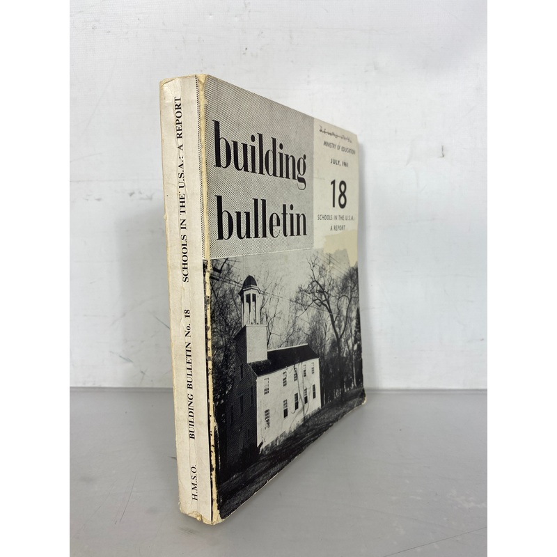 Ministry of Education Building Bulletin No 18 Schools in the USA July 1961 SC