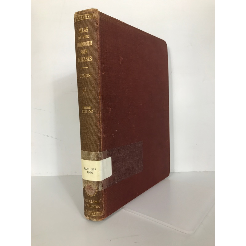 An Atlas of the Commoner Skin Diseases H. Semon 3rd Ed Ex-Library HC