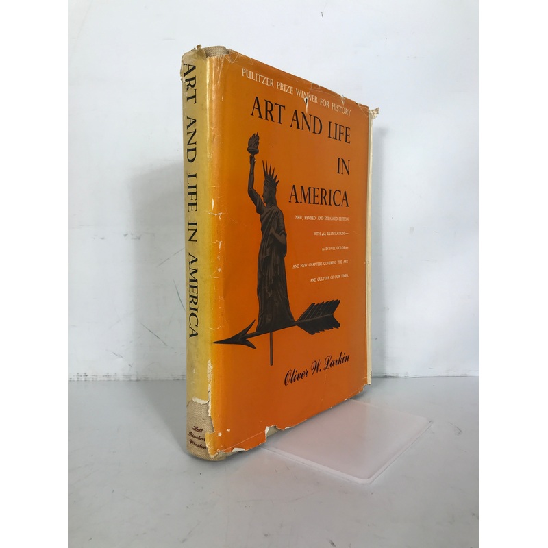 Art and Life in America Larkin Pulitzer Winner 1964 Revised Ed HCDJ