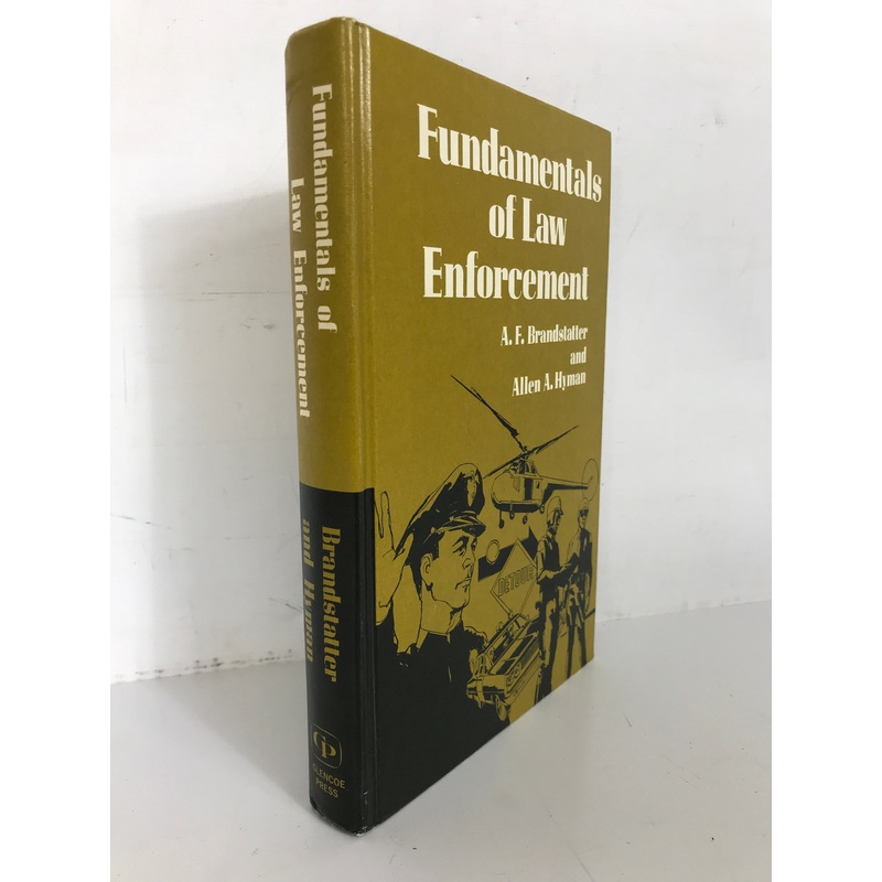 Fundamentals of Law Enforcement Brandstatter/Hyman 1971 1st Print HC