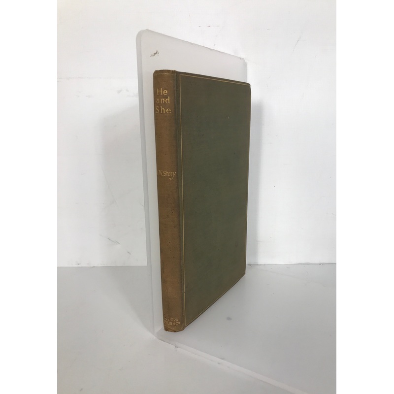 He and She or A Poet’s Portfolio W.W. Story 1894 Antique HC
