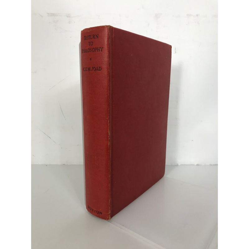 Return to Philosophy C.E.M. Joad 1937 3rd Printing HC