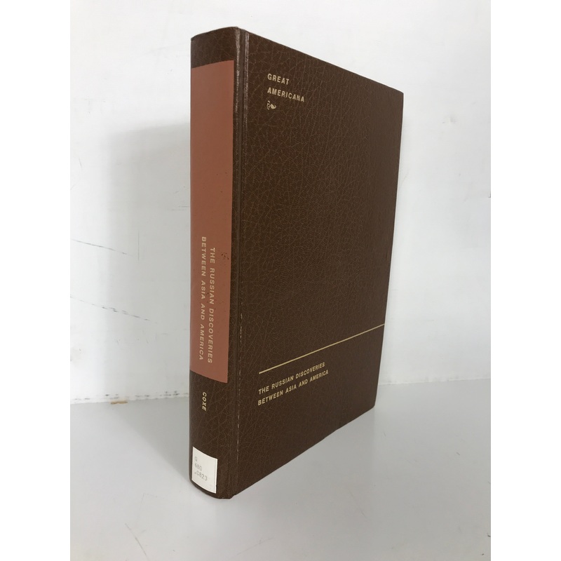Russian Discoveries Betw Asia & America 1966 Reprint of 1780 W. Coxe HC Ex-Lib
