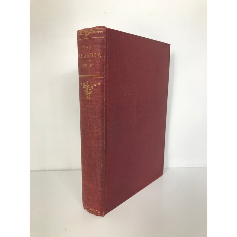 The Alhambra Washington Irving c1900 Thomas Crowell HC