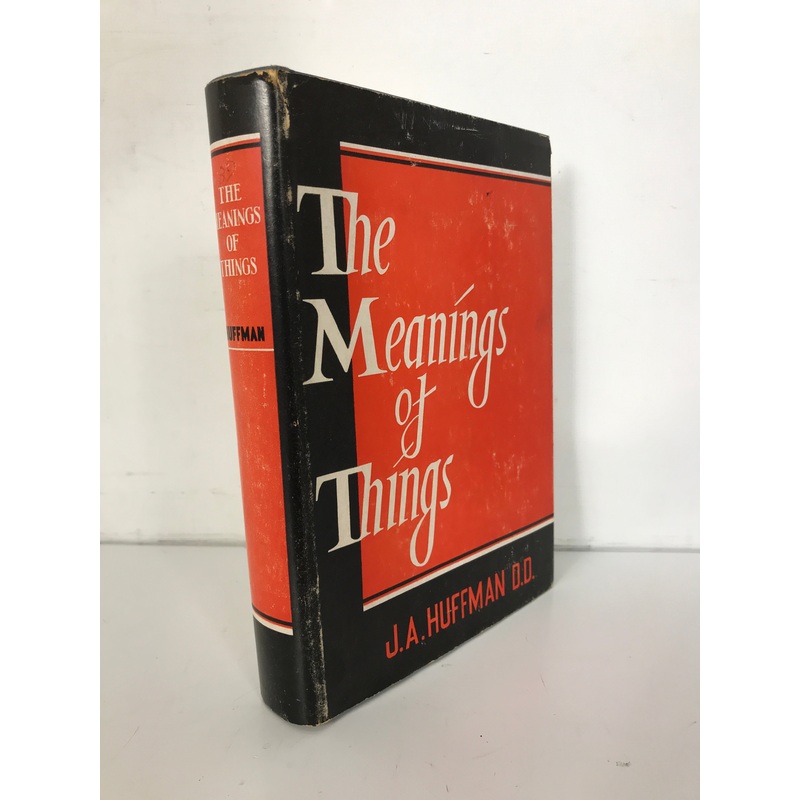 The Meanings of Things Believed by Christians Huffman 1953 HCDJ