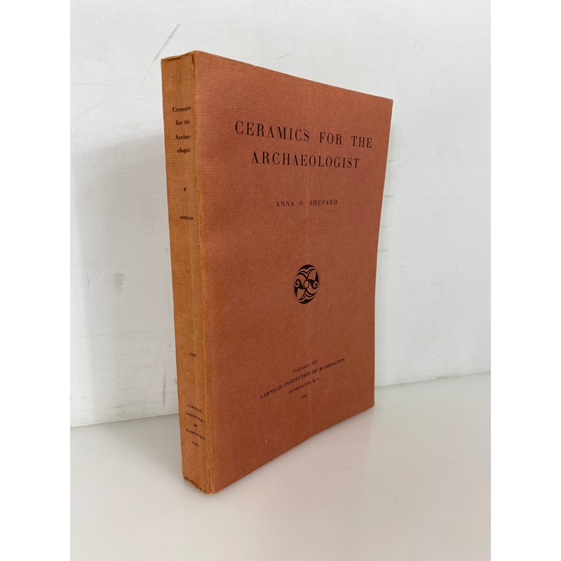 Ceramics for the Archaeologist Anna O. Shepard 1963 4th Print SC