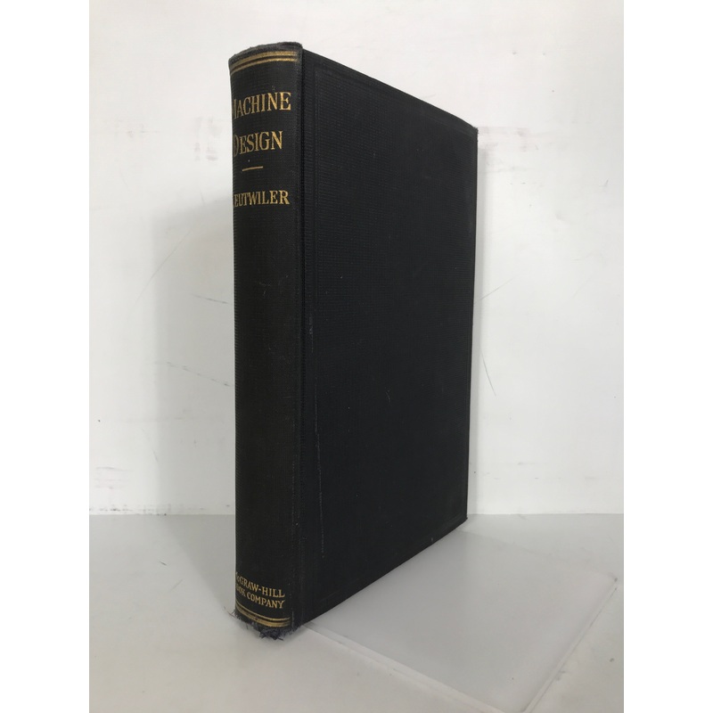 Elements of Machine Design Leutwiler 1917 1st Ed 10th Imp HC
