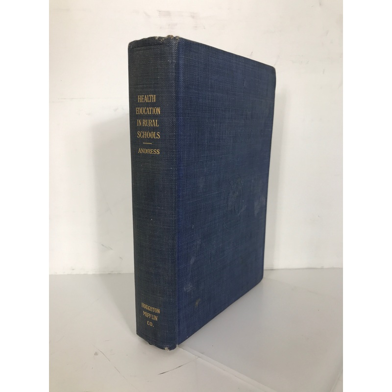 Health Education in Rural Schools by Andress 1919 Antique HC