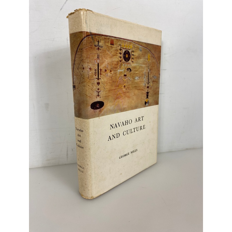 Navaho Art and Culture by George Mills 1959 Taylor Museum Vintage HC DJ
