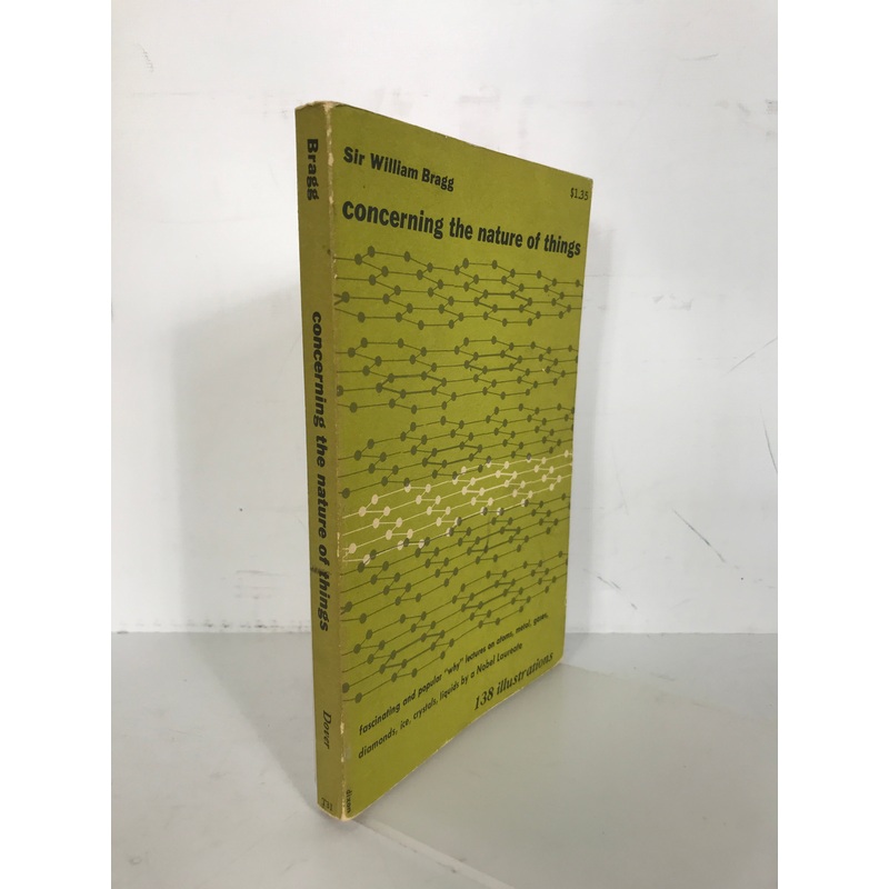 Sir William Bragg Concerning the Nature of Things 1948 Dover SC