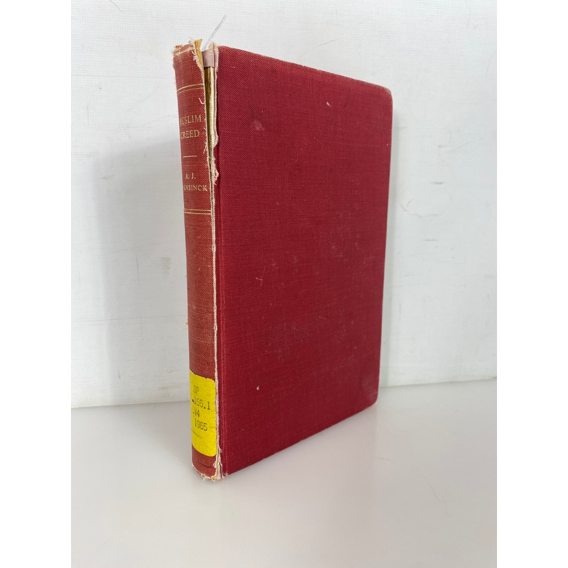 The Muslim Creed by A.J. Wensinck 1965 2nd Impression Ex-Library HC