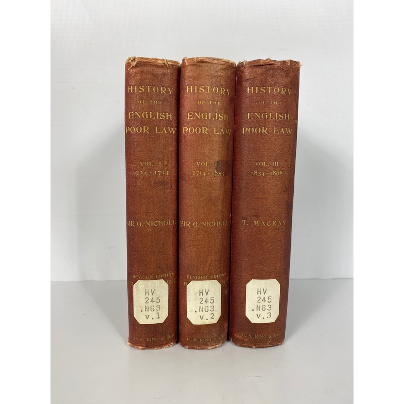 3 Vol Set: A History of the English Poor Law George Nicholls 1898 Ex-Library