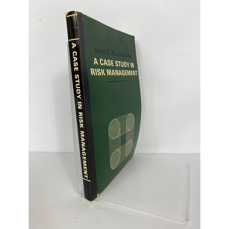 A Case Study in Risk Management Jerry Rosenbloom 1972 Vintage SC