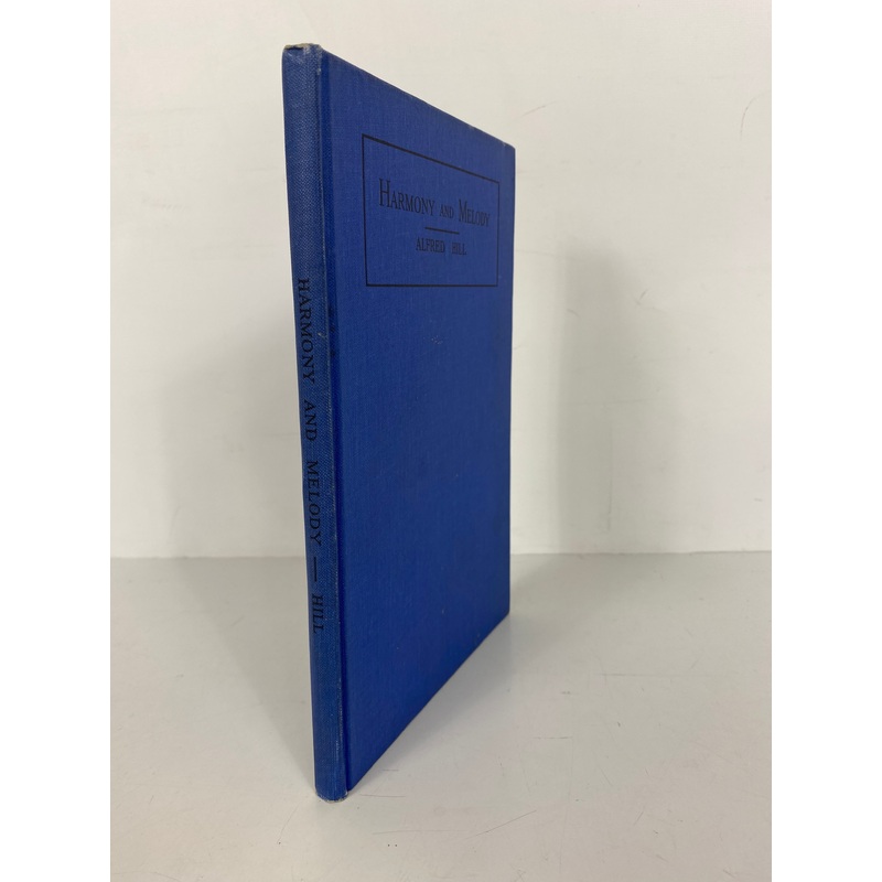 Harmony and Melody by Alfred Hill c1927 Vintage HC