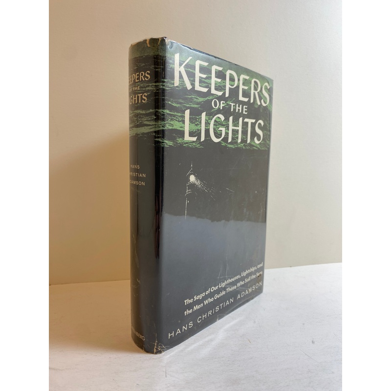 Keepers of the Lights by Adamson 1955 Vintage Lighthouse History HCDJ