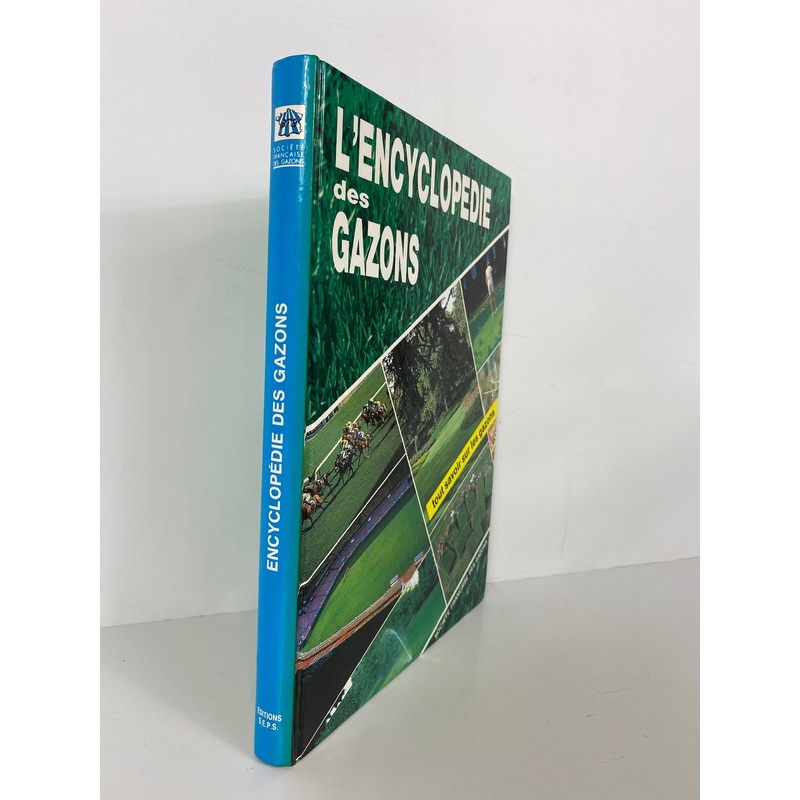 L’Encyclopedie des Gazons (All About Lawns) 1990 HC