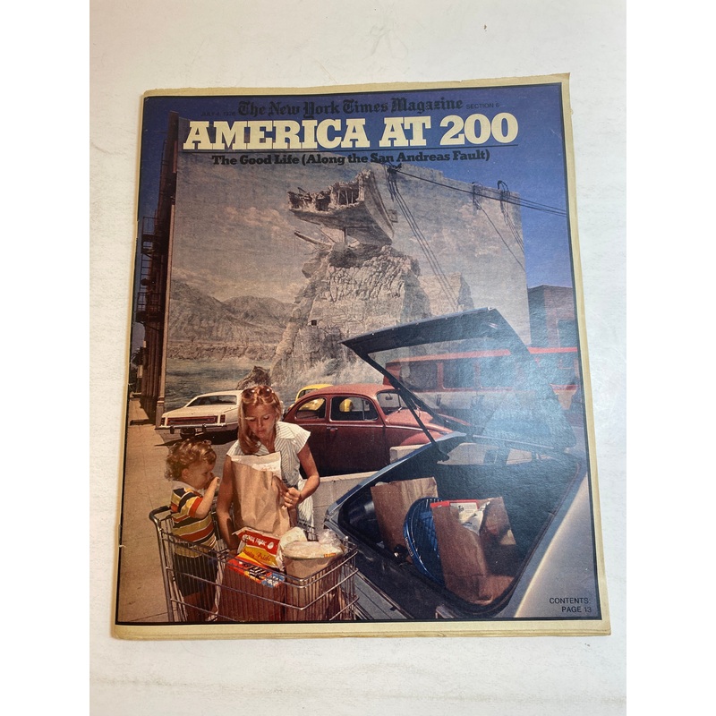 New York Times Magazine America at 200 July 4, 1976