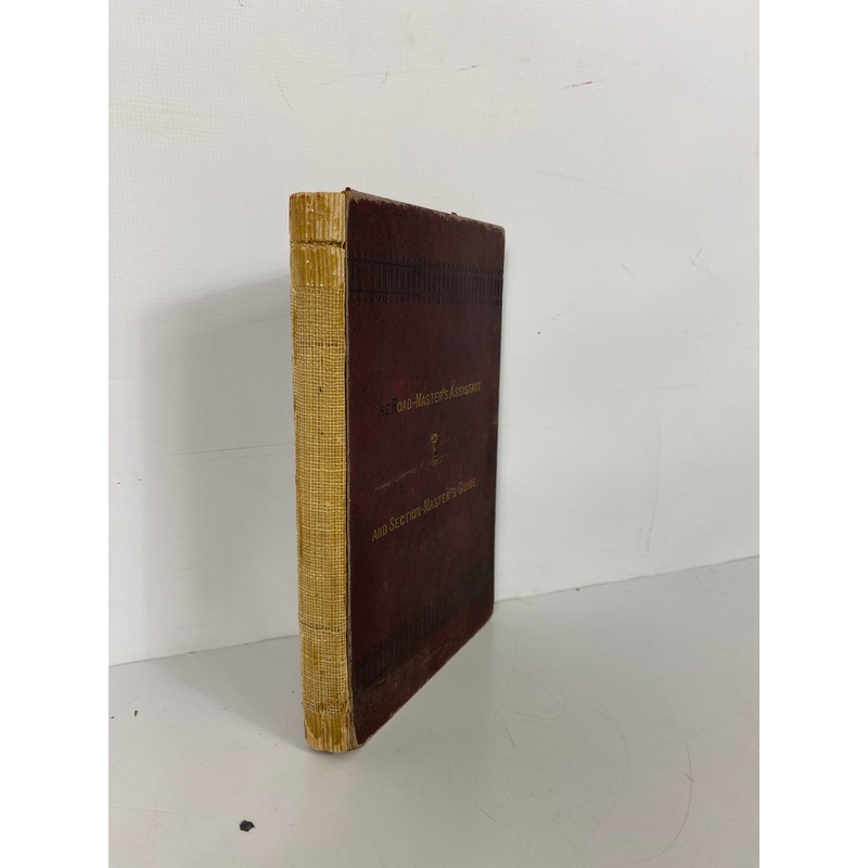 Road-Master’s Assistant & Section Master’s Guide Huntington 1879 HC